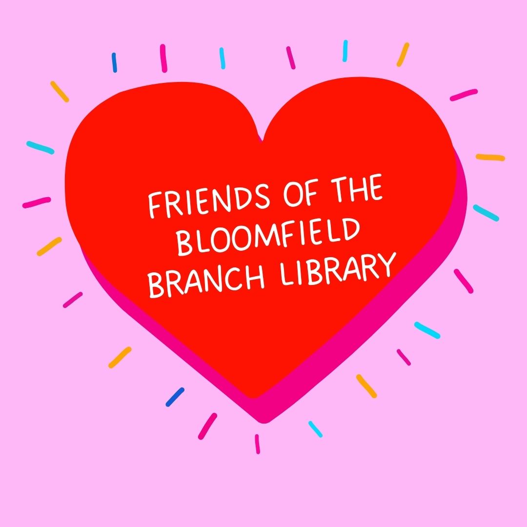 Friends of the Bloomfield Branch Library