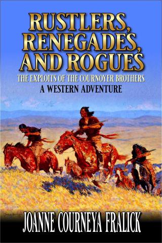 Rustlers, Renegades and Rogues