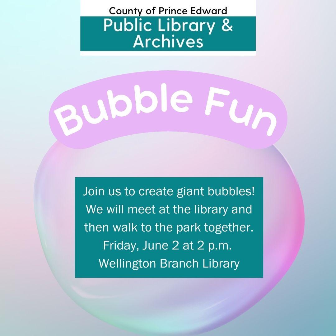 Join us to create giant bubbles! We will meet at the library and then walk to the park together. Friday, June 2 at 2 p.m.  Wellington Branch Library