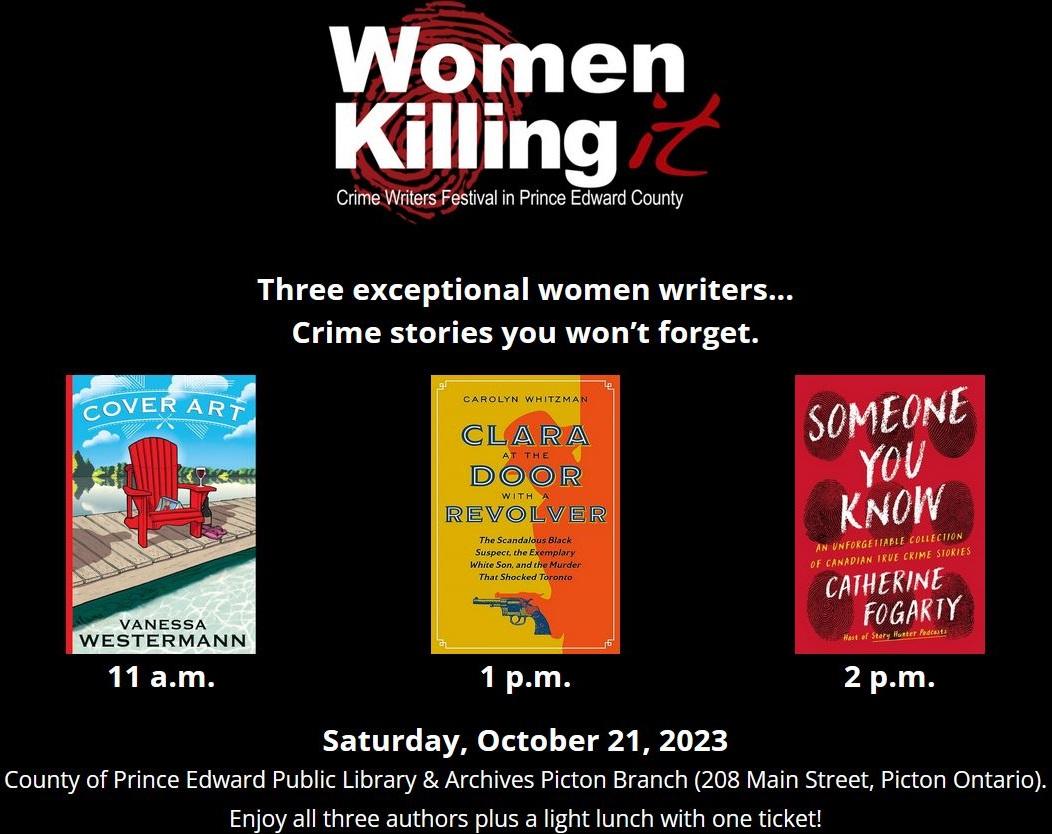 Women Killing It title followed by 3 book covers:  Cover Art by Vanessa Westermann, Clara at the Door with a Revolver by Carolyn Whitzman, and Someone You Know by Catherine Fogarty.